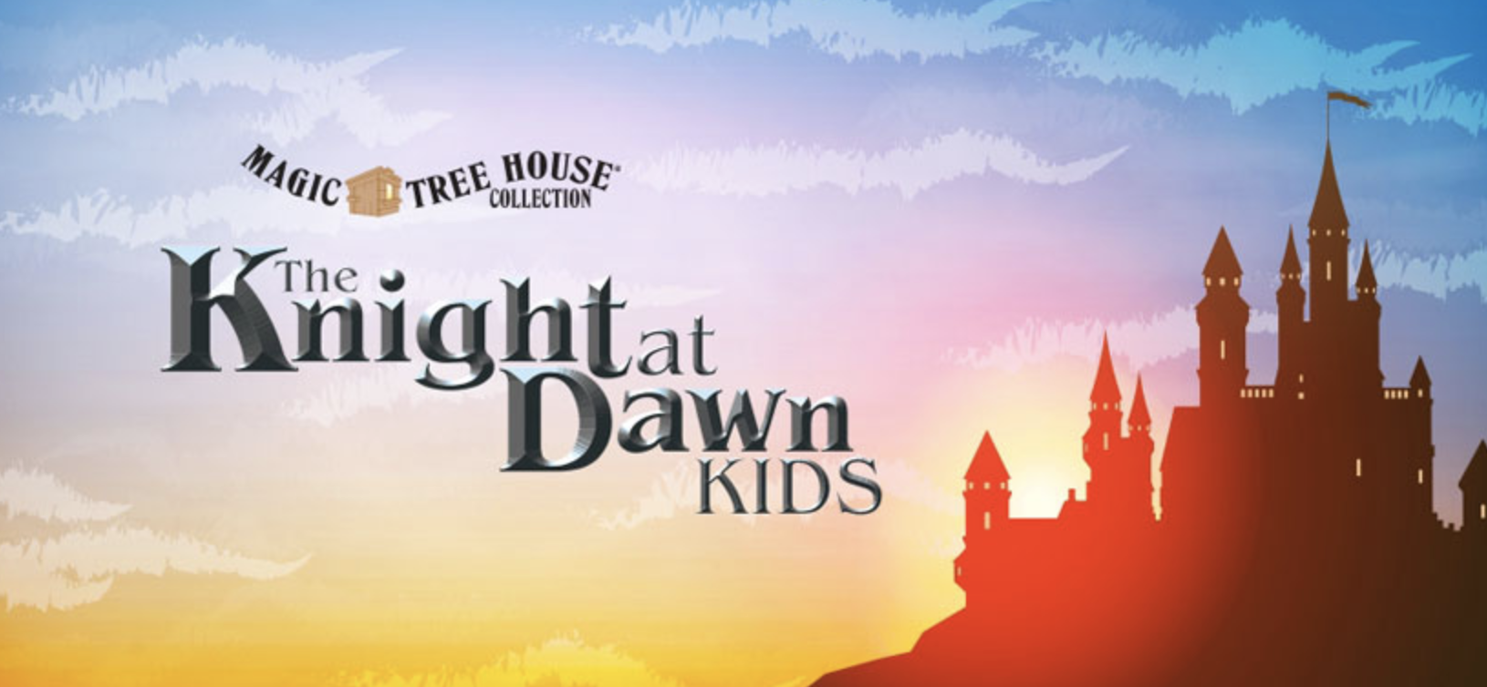 Magic Treehouse, Knight at Dawn Kids